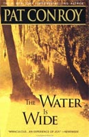 The Water is Wide: Pat Conroy